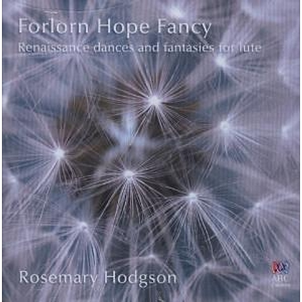 Forlorn Hope Fancy, Rosemary Hodgson