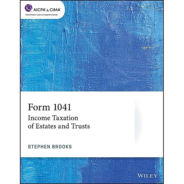 Form 1041 / AICPA, Stephen Brooks