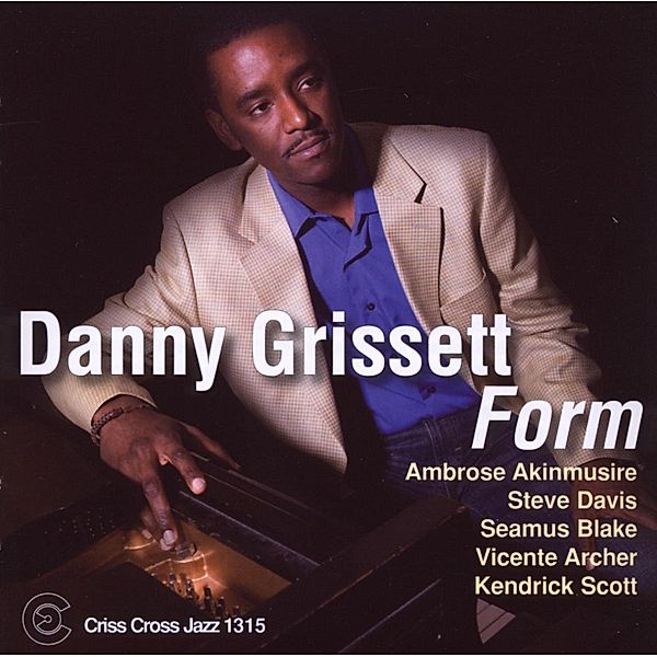 Form, Danny Grissett