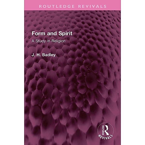 Form and Spirit, J. H. Badley