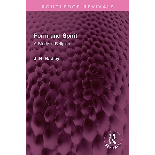 Form and Spirit, J. H. Badley