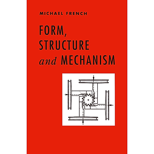 Form, Structure and Mechanism, M. French