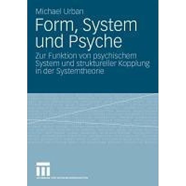 Form, System und Psyche, Michael Urban