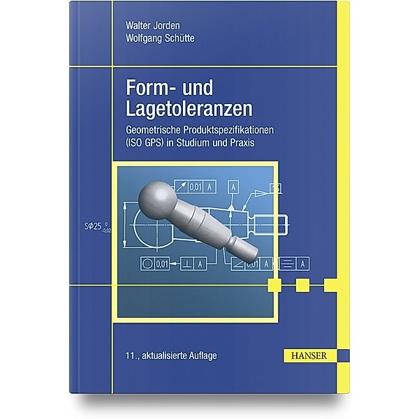 Form- und Lagetoleranzen, Walter Jorden, Wolfgang Schütte