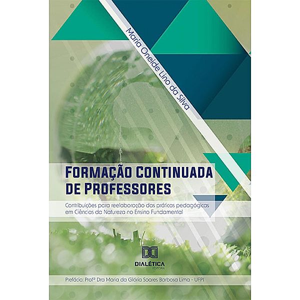 Formação Continuada de Professores, Maria Oneide Lino da Silva