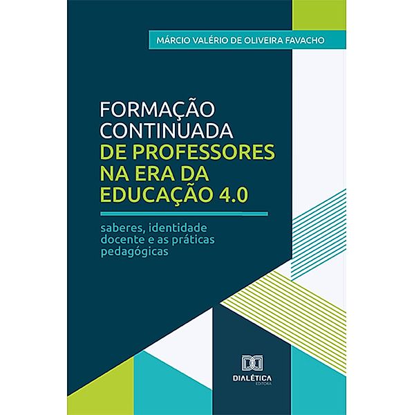 Formação continuada de professores na era da educação 4.0, Márcio Valério de Oliveira Favacho