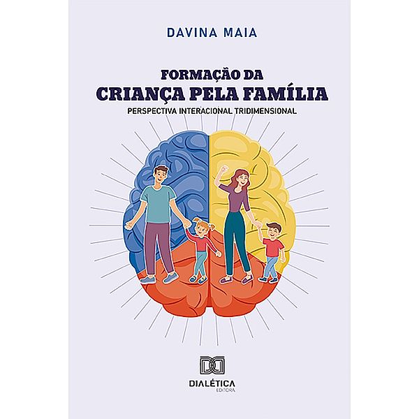 Formação da Criança pela Família, Davina Maria da Silva Maia