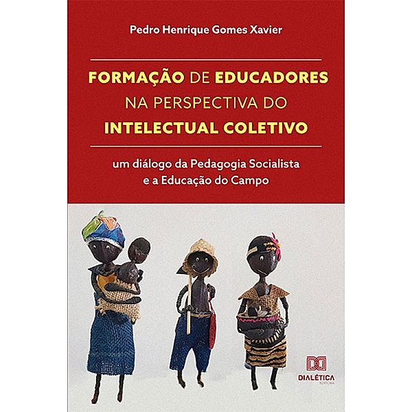 Formação de educadores na perspectiva do Intelectual Coletivo, Pedro Henrique Gomes Xavier