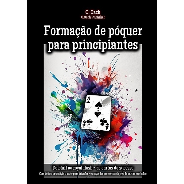 Formação de póquer para principiantes, C. Oach