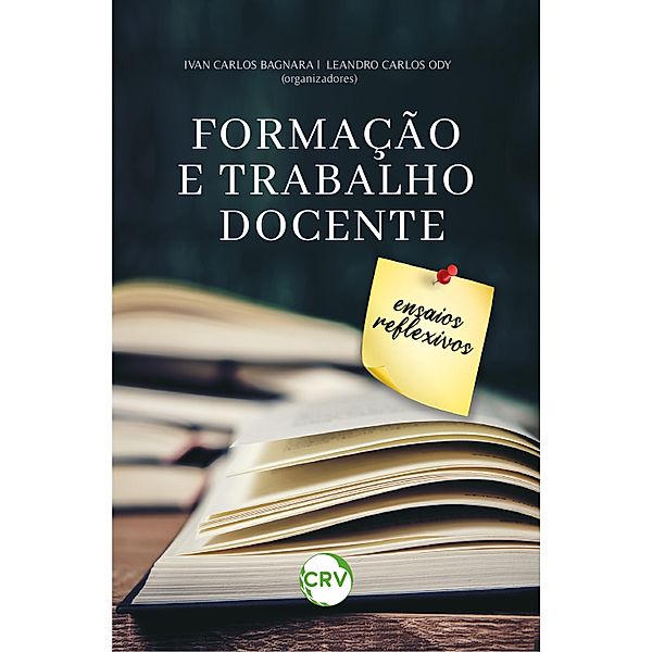 Formação e trabalho docente, Ivan Carlos Bagnara, Leandro Carlos Ody