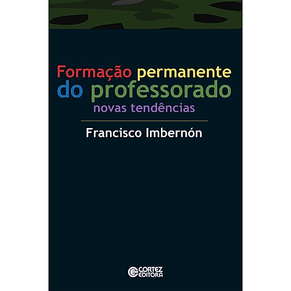 Formação permanente do professorado, Francisco Imbernón