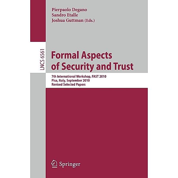 Formal Aspects of Security and Trust