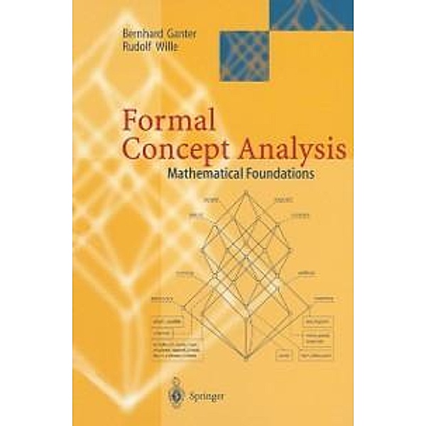 Formal Concept Analysis, Bernhard Ganter, Rudolf Wille