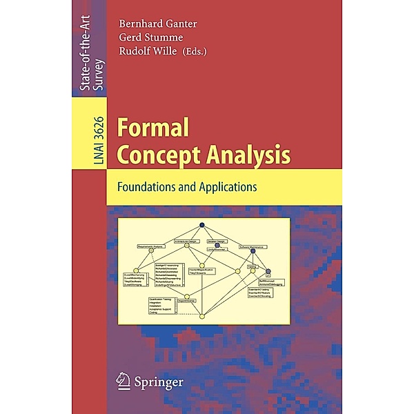 Formal Concept Analysis / Lecture Notes in Computer Science Bd.3626