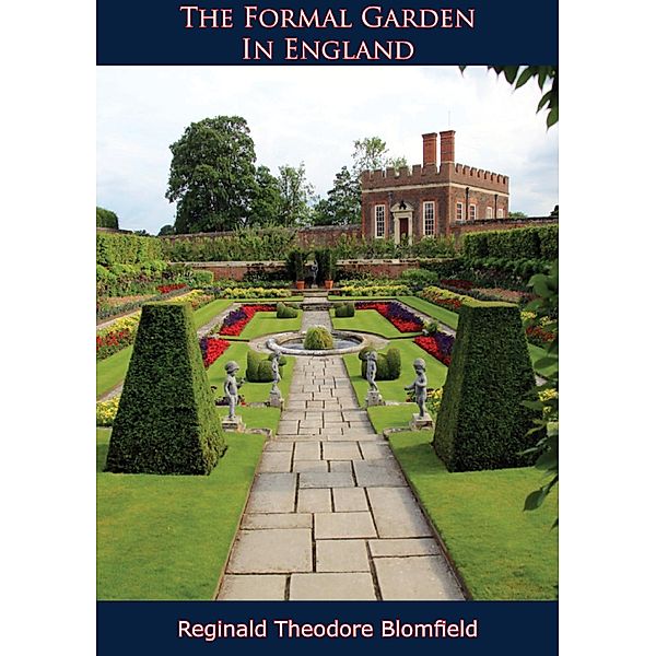 Formal Garden In England, Reginald Theodore Blomfield