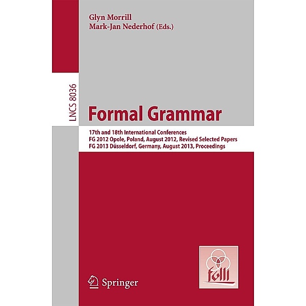 Formal Grammar / Lecture Notes in Computer Science Bd.8036