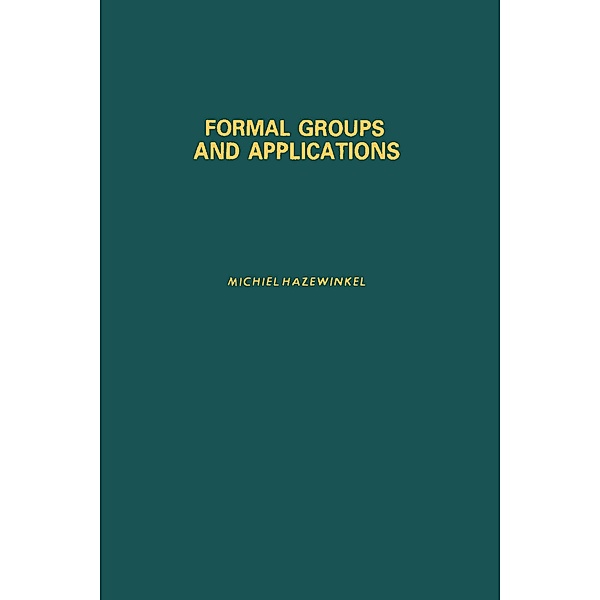 Formal Groups and Applications