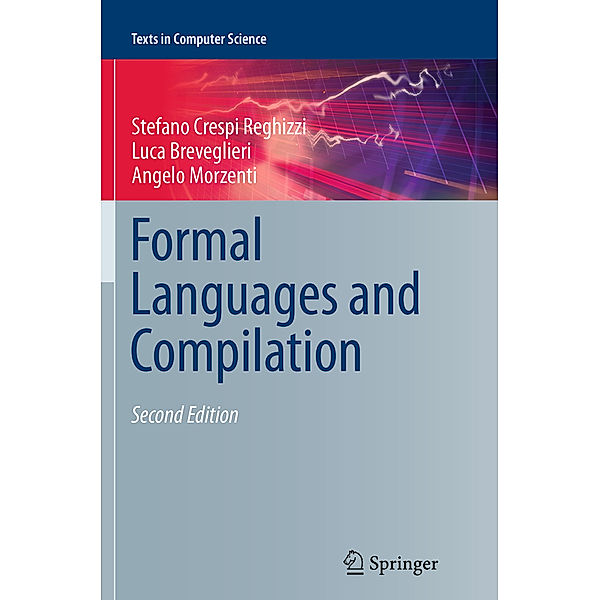 Formal Languages and Compilation, Stefano Crespi Reghizzi, Luca Breveglieri, Angelo Morzenti