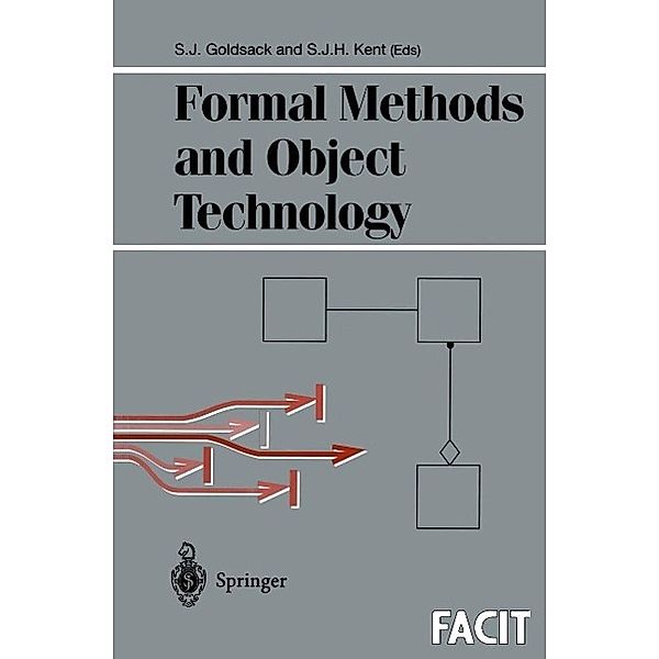 Formal Methods and Object Technology / Formal Approaches to Computing and Information Technology (FACIT)
