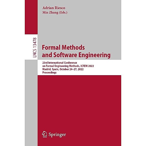 Formal Methods and Software Engineering / Lecture Notes in Computer Science Bd.13478