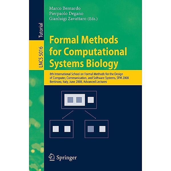 Formal Methods for Computational Systems Biology / Lecture Notes in Computer Science Bd.5016