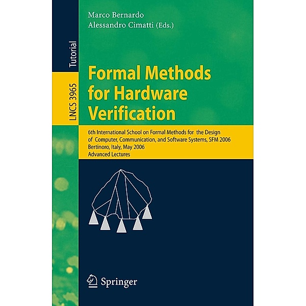 Formal Methods for Hardware Verification / Lecture Notes in Computer Science Bd.3965