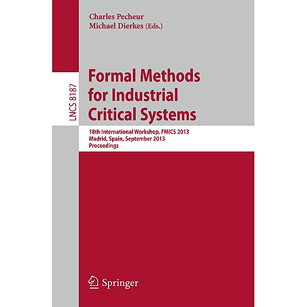 Formal Methods for Industrial Critical Systems