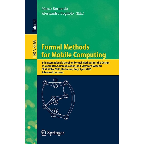 Formal Methods for Mobile Computing / Lecture Notes in Computer Science Bd.3465