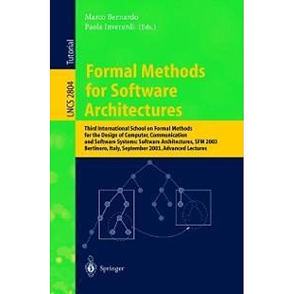 Formal Methods for Software Architectures / Lecture Notes in Computer Science Bd.2804