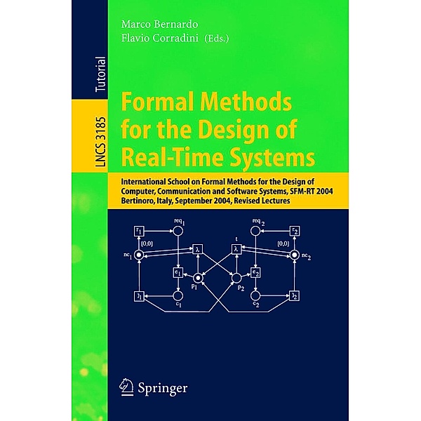 Formal Methods for the Design of Real-Time Systems / Lecture Notes in Computer Science Bd.3185
