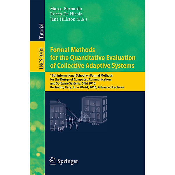 Formal Methods for the Quantitative Evaluation of Collective Adaptive Systems