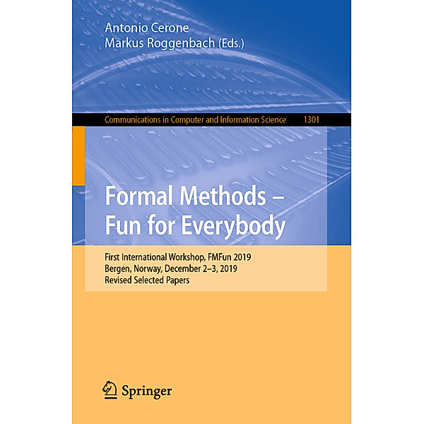 Formal Methods - Fun for Everybody