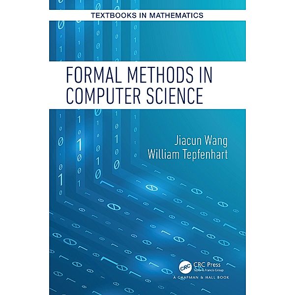 Formal Methods in Computer Science, Jiacun Wang