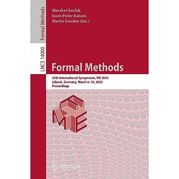 Formal Methods / Lecture Notes in Computer Science Bd.14000