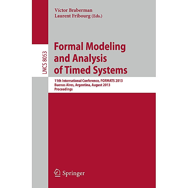 Formal Modeling and Analysis of Timed Systems