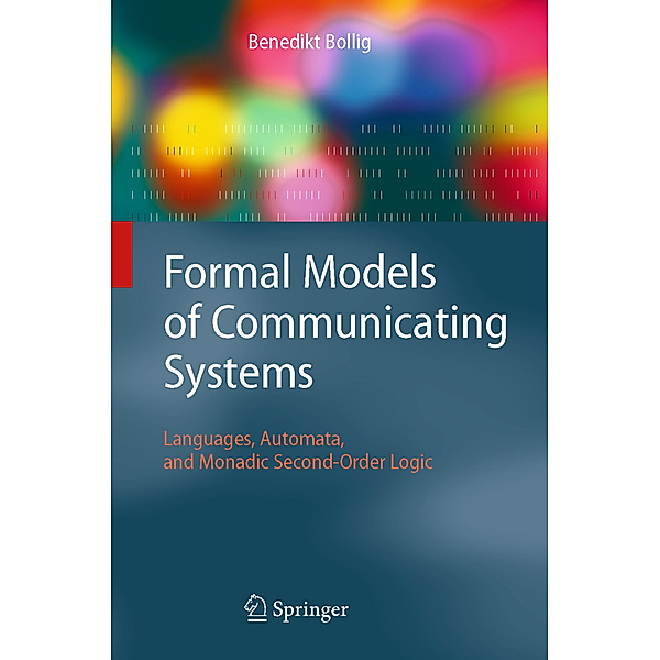 Formal Models of Communicating Systems, Benedikt Bollig