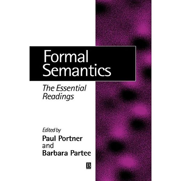 Formal Semantics / Linguistics: The Essential Readings