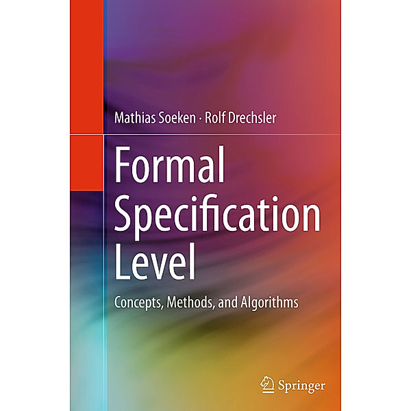 Formal Specification Level, Mathias Soeken, Rolf Drechsler