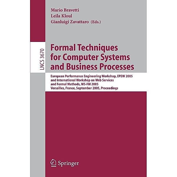 Formal Techniques for Computer Systems and Business Processes / Lecture Notes in Computer Science Bd.3670