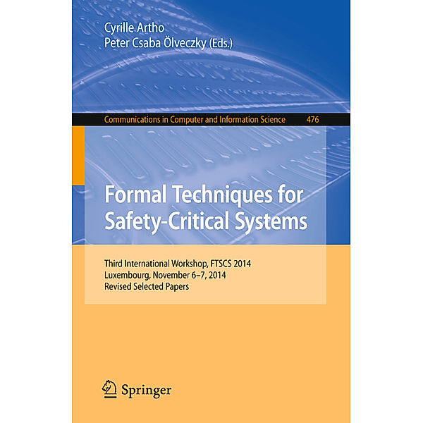 Formal Techniques for Safety-Critical Systems