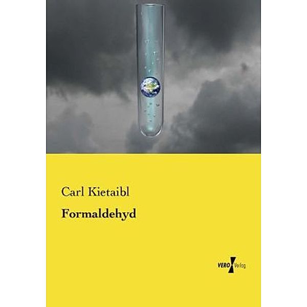 Formaldehyd, Carl Kietaibl