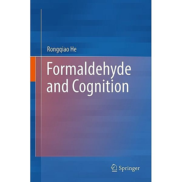 Formaldehyde and Cognition, Rongqiao He