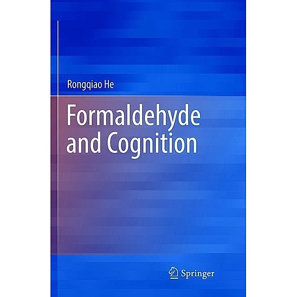 Formaldehyde and Cognition, Rongqiao He
