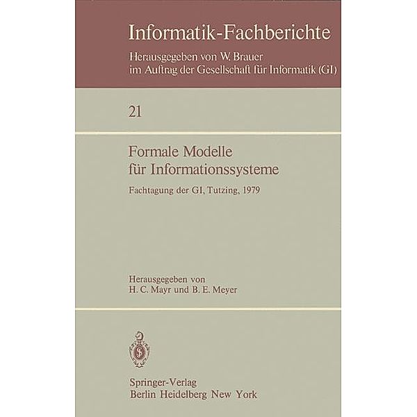 Formale Modelle für Informationssysteme / Informatik-Fachberichte Bd.21