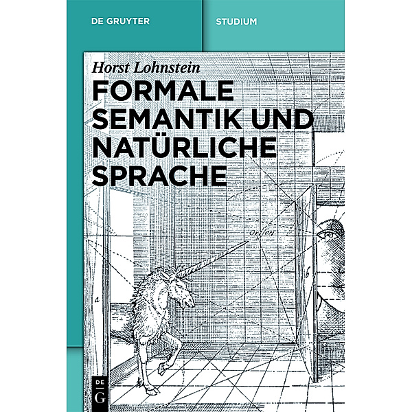 Formale Semantik und natürliche Sprache, Horst Lohnstein