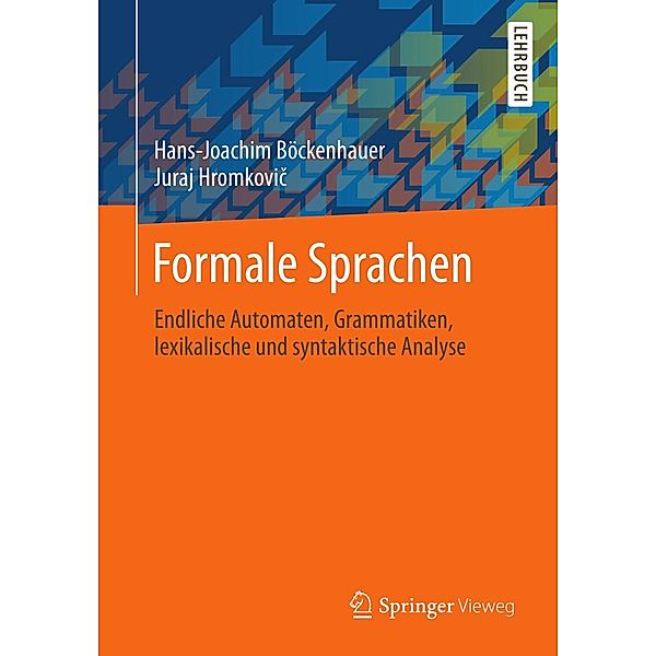 Formale Sprachen, Hans-Joachim Böckenhauer, Juraj Hromkovic