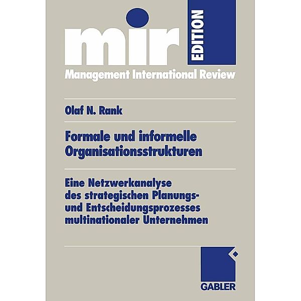 Formale und informelle Organisationsstrukturen / mir-Edition, Olaf Rank