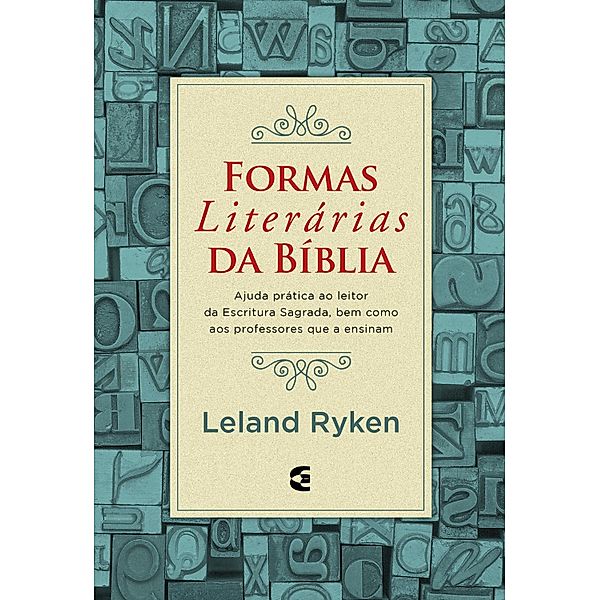 Formas literárias da Bíblia, Leland Ryken