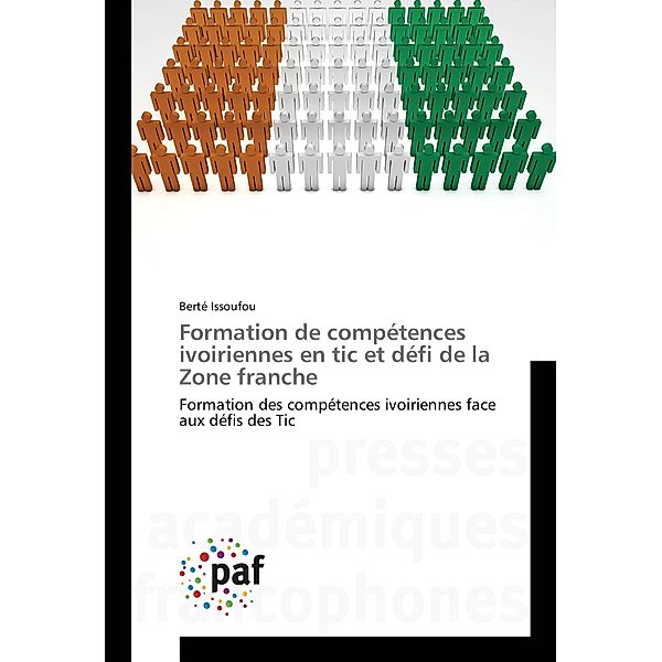 Formation de compétences ivoiriennes en tic et défi de la Zone franche, Berté Issoufou