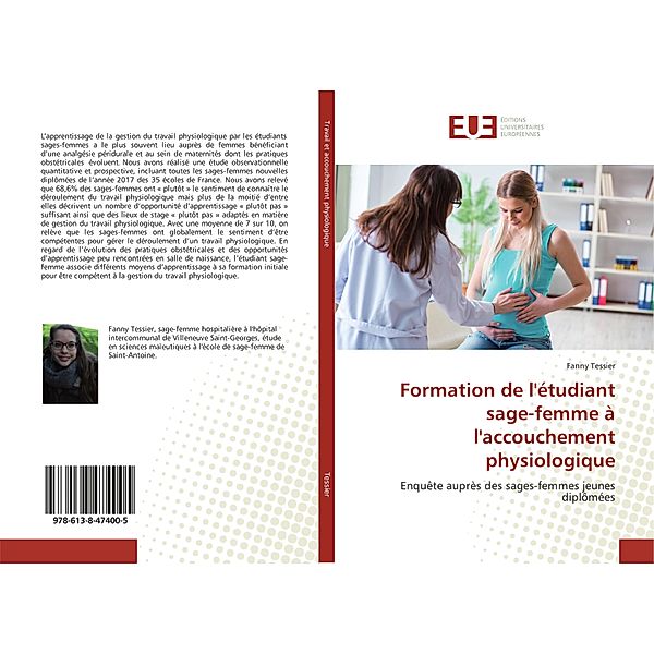 Formation de l'étudiant sage-femme à l'accouchement physiologique, Fanny Tessier